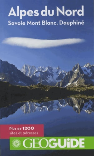 Livrenpoche : Alpes du Nord : Savoie Mont-Blanc Dauphiné - Élisabeth Mauris - Livre