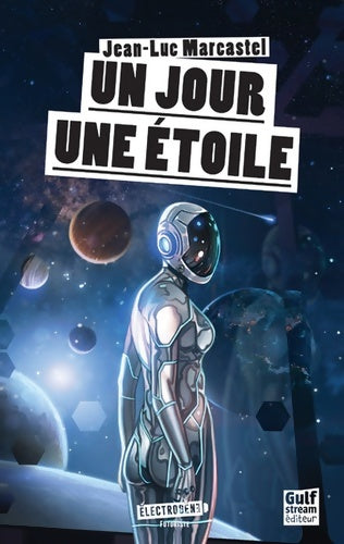 Livrenpoche : Un Jour une étoile - Jean-Luc Marcastel - Livre
