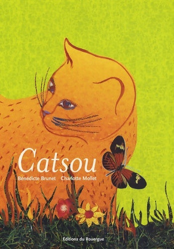 Livrenpoche : Catsou - Bénédicte Brunet - Livre