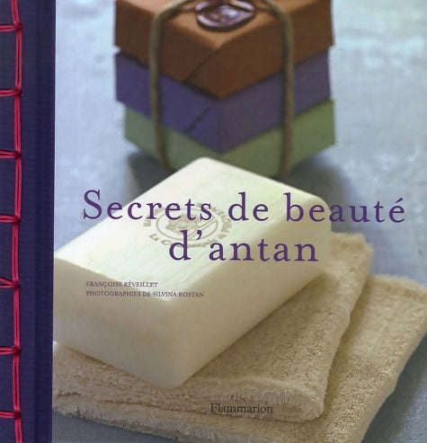 Livrenpoche : Secrets de beauté d'antan - Françoise Réveillet - Livre