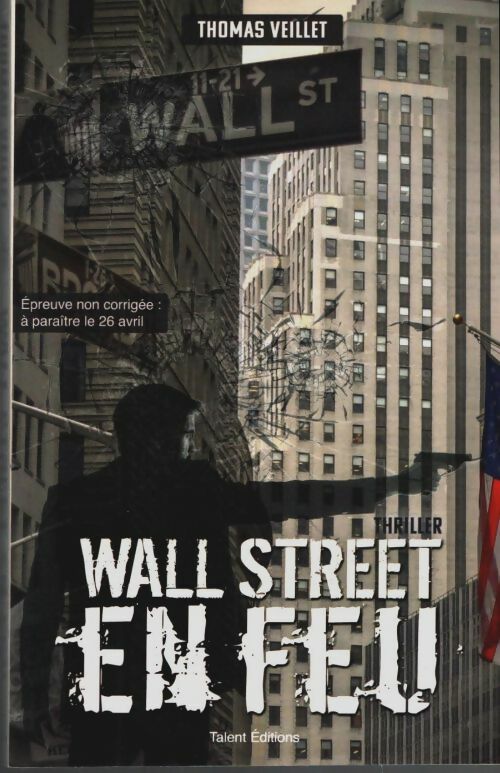 Livrenpoche : Wall street en feu - Thomas Veillet - Livre