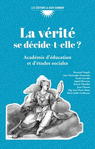Livrenpoche : La vérité se décide-t-elle ? - Académie D'éducation (AES) - Livre