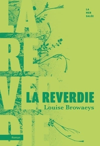 Livrenpoche : La Reverdie - Louise Browaeys - Livre