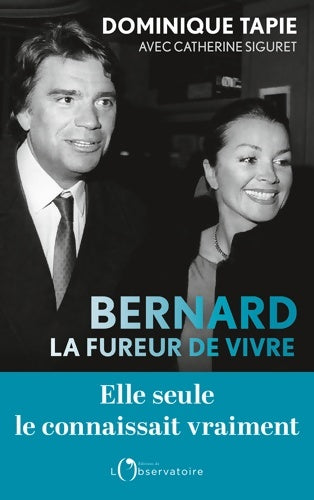 Livrenpoche : Bernard la fureur de vivre - Dominique Tapie - Livre
