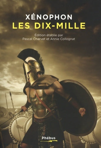 Livrenpoche : Les Dix-Mille - Xénophon - Livre