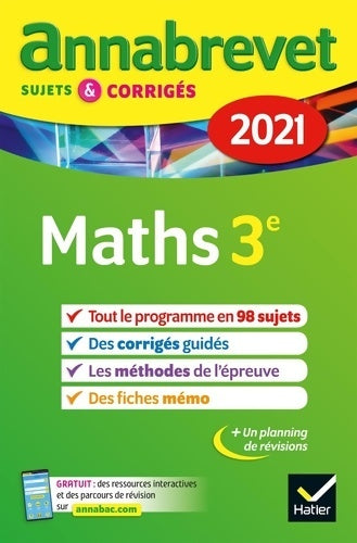 Livrenpoche : Annales du brevet Annabrevet 2021 Maths 3e : Sujets corrigés & conseils de méthode - Bernard Demeillers - Livre