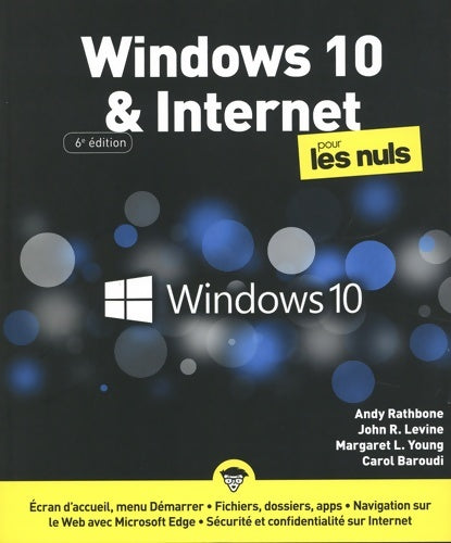 Livrenpoche : Windows 10 et Internet pour les Nuls grand format 6 ed. - Andy Rathbone - Livre