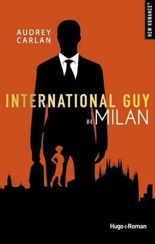 Livrenpoche : International guy Tome IV - Audrey Carlan - Livre