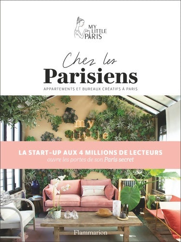 Livrenpoche : Chez les Parisiens : Appartements et bureaux créatifs à Paris - Collectif - Livre