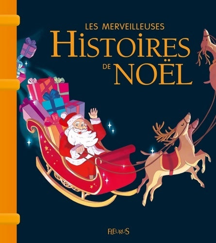 Livrenpoche : Les merveilleuses histoires de Noël - Collectif - Livre