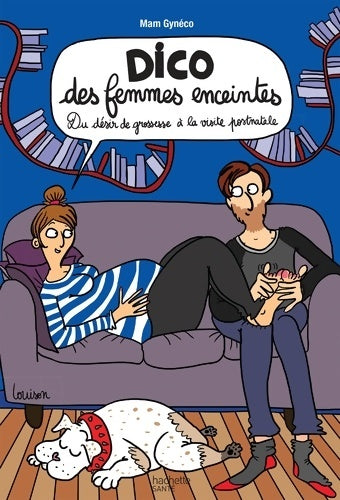 Livrenpoche : Dico des femmes enceintes - Mam Gynéco - Livre