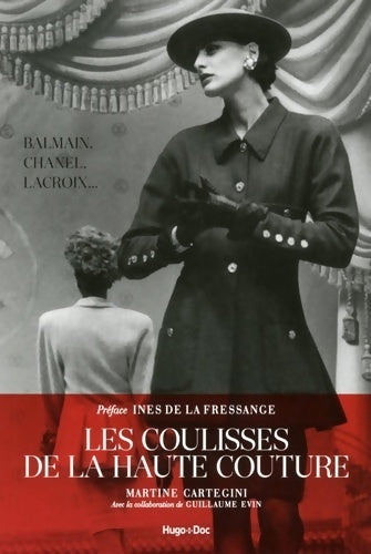 Livrenpoche : Les coulisses de la haute couture - Martine Cartegini - Livre