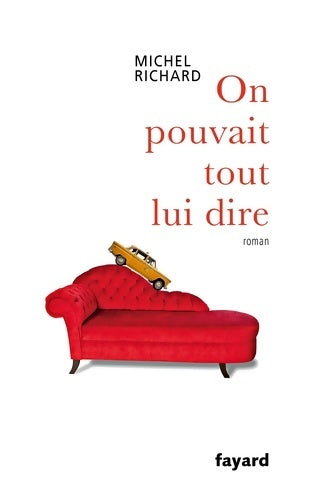 Livrenpoche : On pouvait tout lui dire - Michel Richard - Livre