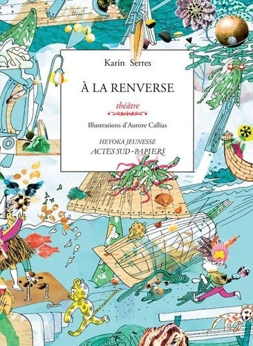 Livrenpoche : A la renverse : - Karin Serres - Livre