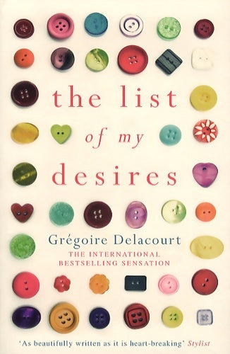 Livrenpoche : The list of my desires - Grégoire Delacourt - Livre