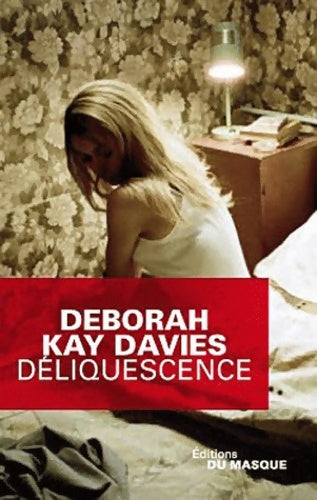 Livrenpoche : DELIQUESCENCE - Deborah Davies - Livre