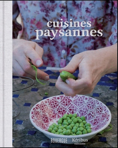 Livrenpoche : Cuisines paysannes - Julien Fouin - Livre