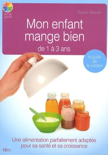 Livrenpoche : Mon enfant mange bien de 1 à 3 ans - Marie-astrid Roy - Livre