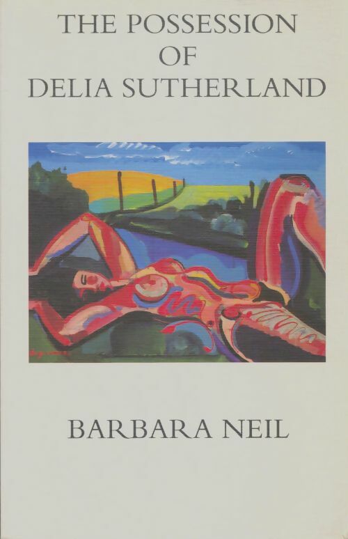 Livrenpoche : The possession of Delia Sutherland - Barbara Neil - Livre