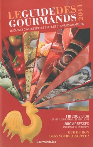 Livrenpoche : Guide des Gourmands 2011 - Elisabeth De Meurville - Livre
