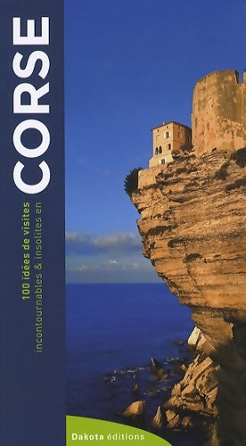 Livrenpoche : CORSE 100 idées - Juliette Nicoli - Livre