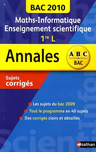 Livrenpoche : Maths-Informatique 1e L enseignement scientifique : Sujets corrigés - Annaïg Anquetil - Livre