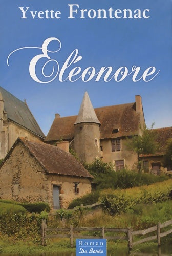 Livrenpoche : Eleonore - Yvette Frontenac - Livre