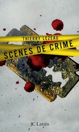 Livrenpoche : Scènes de crime - Thierry Lezeau - Livre
