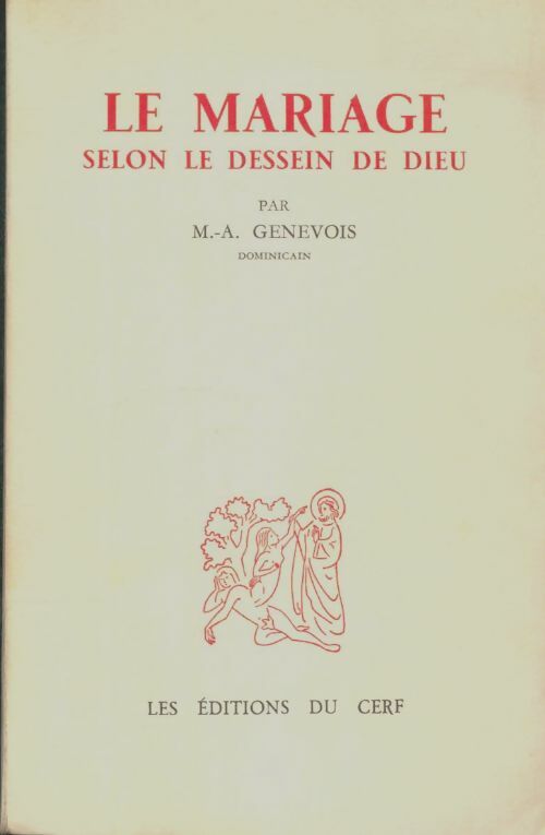 Livrenpoche : Loe mariage selon le dessein de Dieu - M.A Genevois - Livre