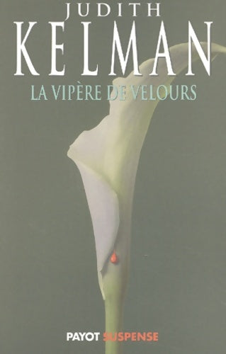 Livrenpoche : La vipère de velours - Judith Kelman - Livre