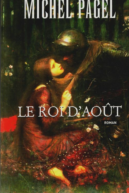 Livrenpoche : Le roi d'août - Michel Pagel - Livre