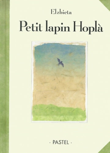 Livrenpoche : Petit Lapin Hoplà - Elzbieta - Livre