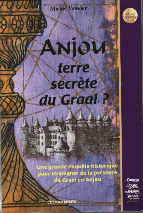 Livrenpoche : Anjou terre secrète du graal - Michel Vaissier - Livre
