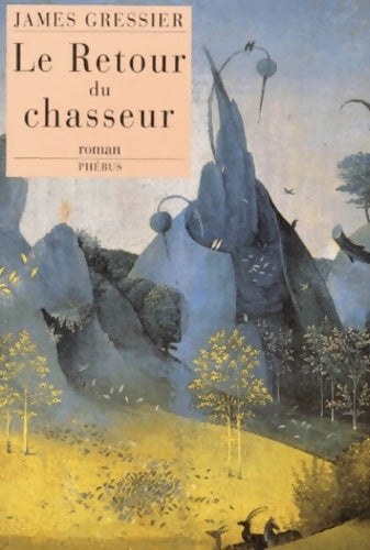 Livrenpoche : Le retour du chasseur - Gressier - Livre