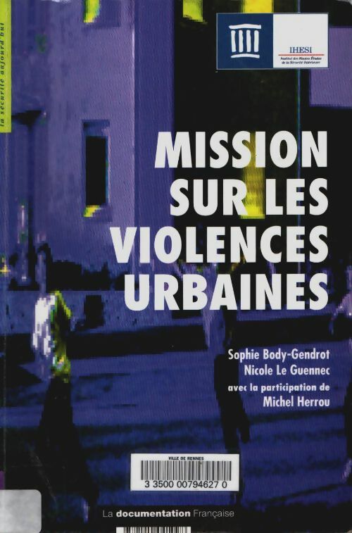 Livrenpoche : Mission sur les violences urbaines - Nicole Le Guennec - Livre