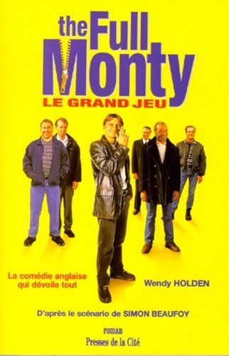 Livrenpoche : The full monty - Wendy Holden - Livre