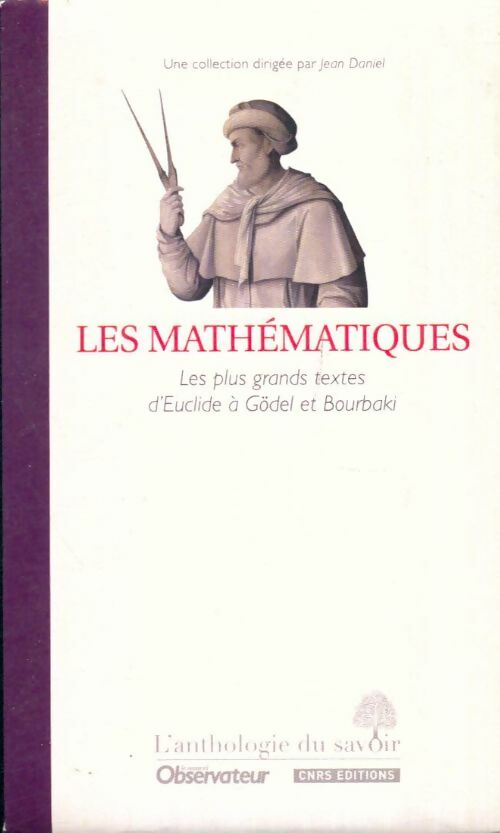 Livrenpoche : Les mathématiques : Les plus grands textes d'Euclide à Gödel et Bourbaki - Collectif - Livre