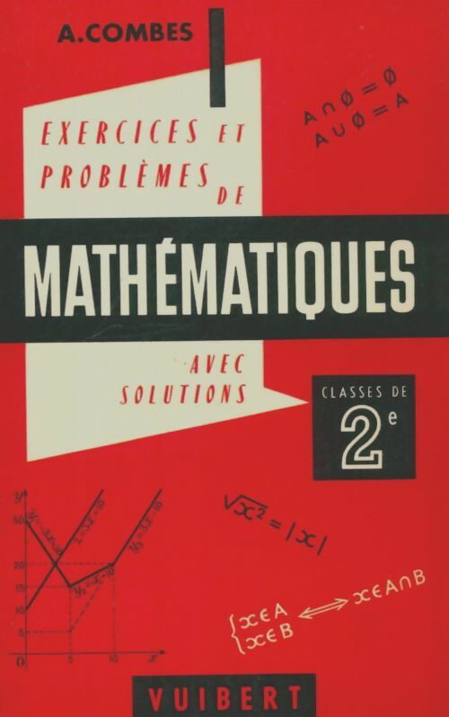 Livrenpoche : Mathématiques Seconde - A. Combes - Livre