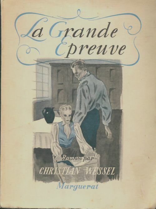 Livrenpoche : La grande épreuve - Christian Wessel - Livre