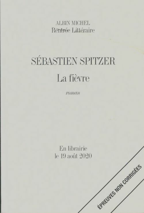 Livrenpoche : La fièvre - Sébastien Spitzer - Livre