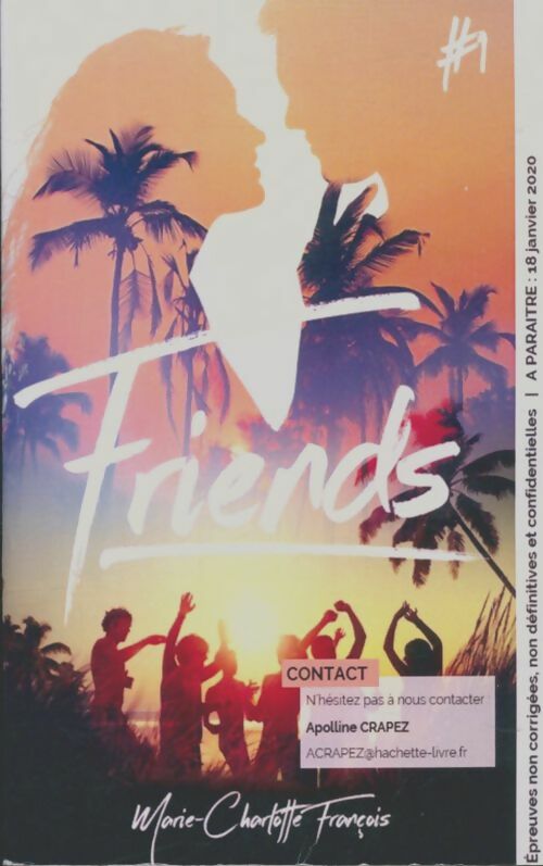 Livrenpoche : Friends Tome I - Marie-charlotte François - Livre
