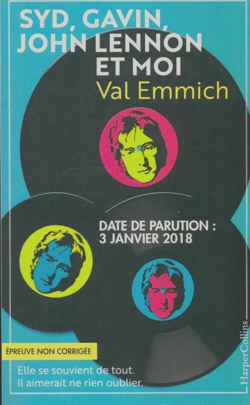 Livrenpoche : Syd, Gavin, John Lennon & moi : Une histoire d'amitié atypique - Val Emmich - Livre