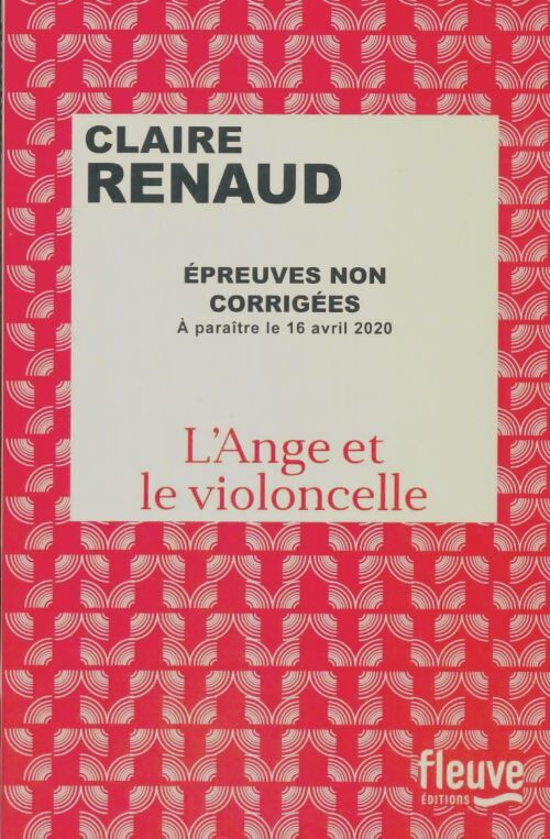 Livrenpoche : L'ange et le violoncelle - Claire Renaud - Livre