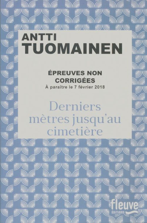 Livrenpoche : Derniers mètres jusqu'au cimetière - Antti Tuomainen - Livre