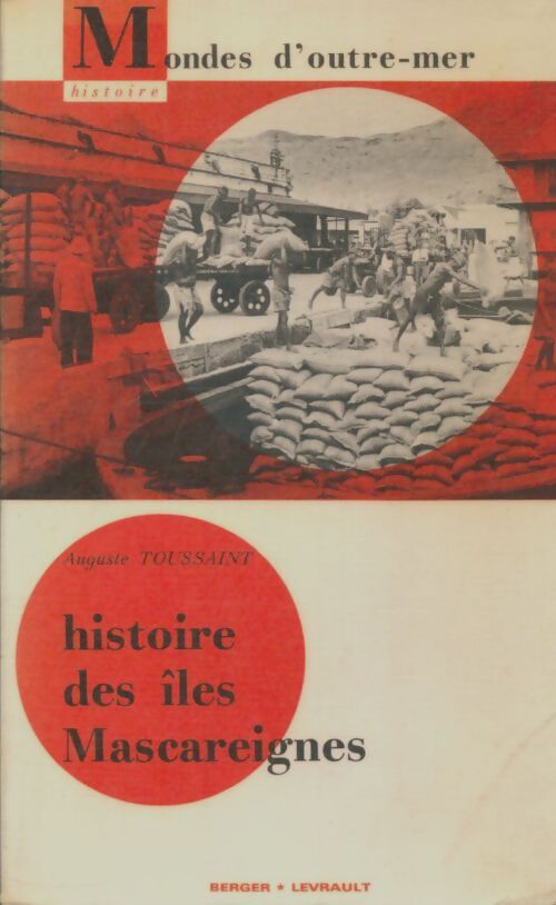 Livrenpoche : Histoire des îles Mascareignes - Auguste Toussaint - Livre