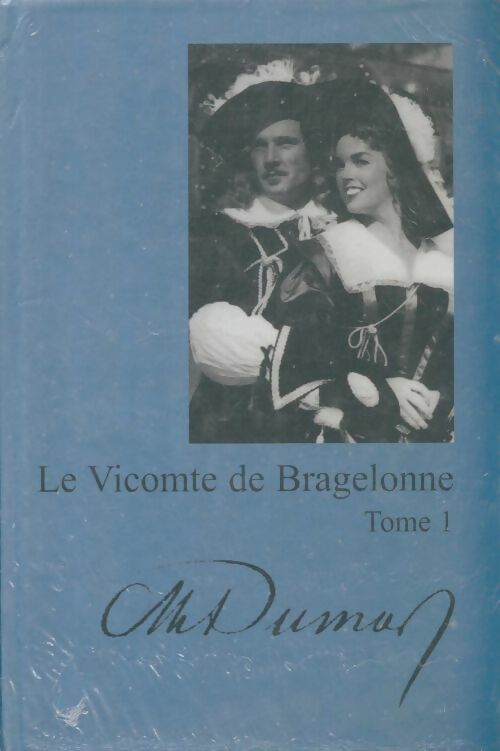 Livrenpoche : Le Vicomte de Bragelonne Tome I - Alexandre Dumas - Livre
