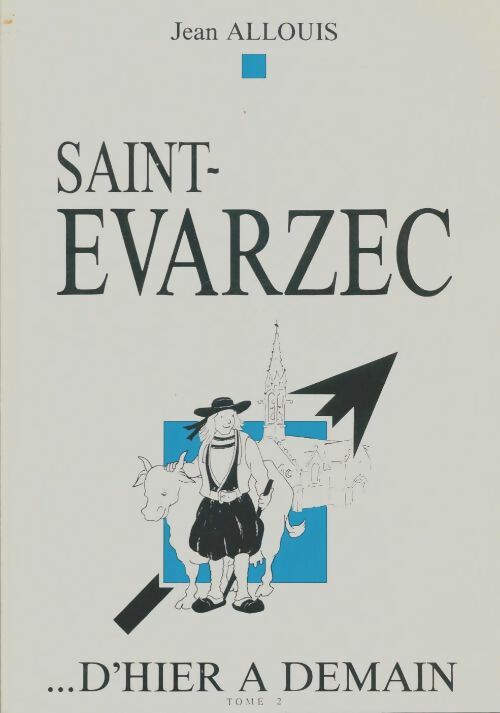 Livrenpoche : Saint-Evarzec d'hier et de demain Tome II - Jean Allous - Livre