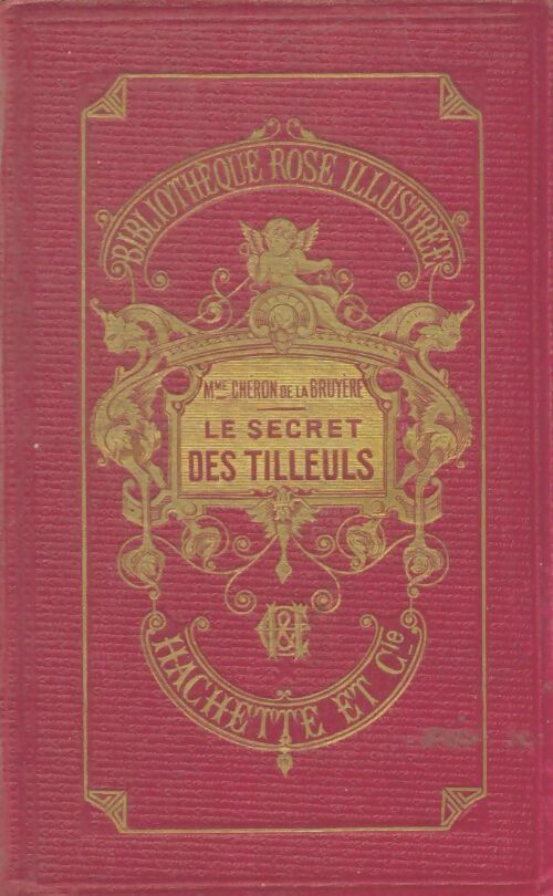 Livrenpoche : Le secret des tilleuls - Mme Chéron de la Bruyère - Livre