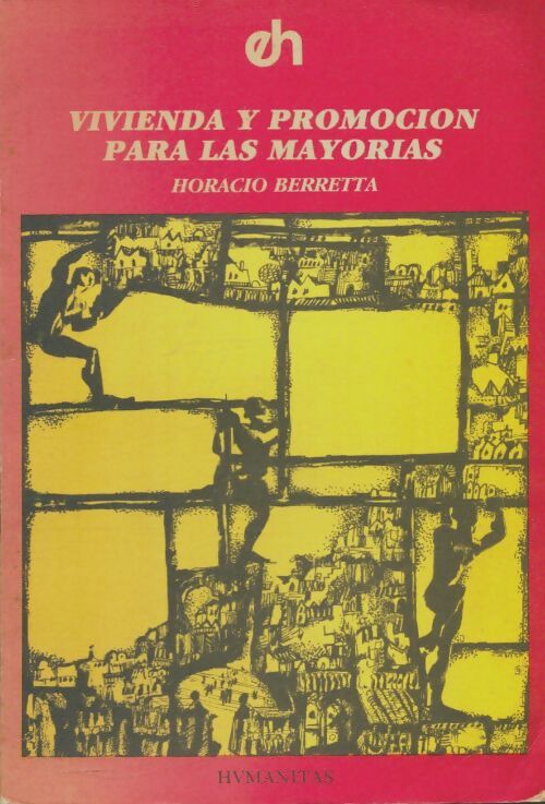 Livrenpoche : Vivienda y promocion para las mayorias - Horacio Berretta - Livre