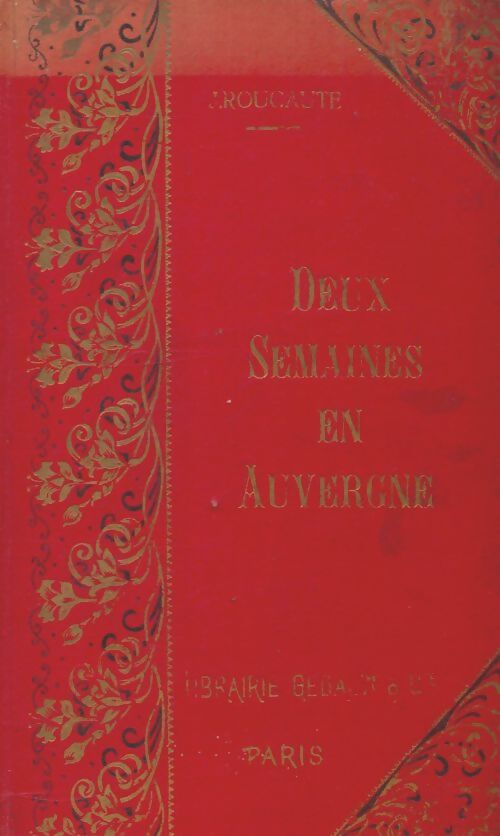 Livrenpoche : Deux semaines en Auvergne. Journal d' une caravane scolaire. - Jean Roucaute - Livre